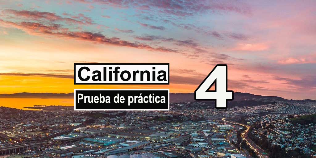 Prueba de práctica de California – 4